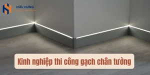 Gạch Ốp Chân Tường Ninh Bình: Kỹ Thuật Ốp Tiêu Chuẩn